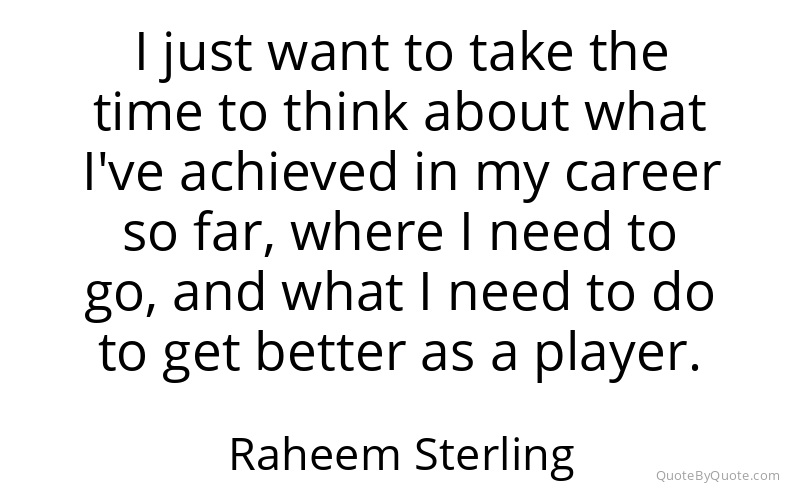 Preview image for this quote by Raheem Sterling