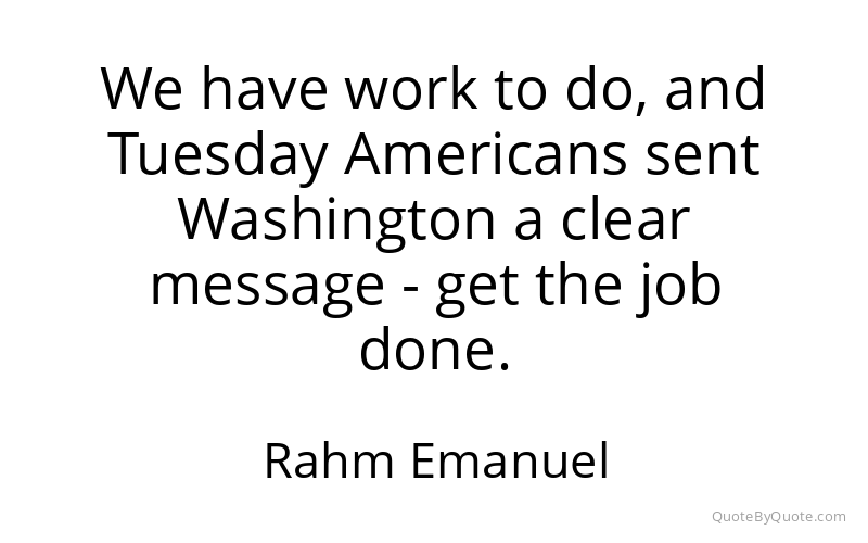 Preview image for this quote by Rahm Emanuel
