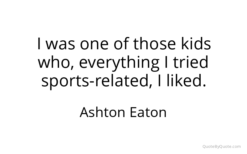 Preview image for this quote by Ashton Eaton