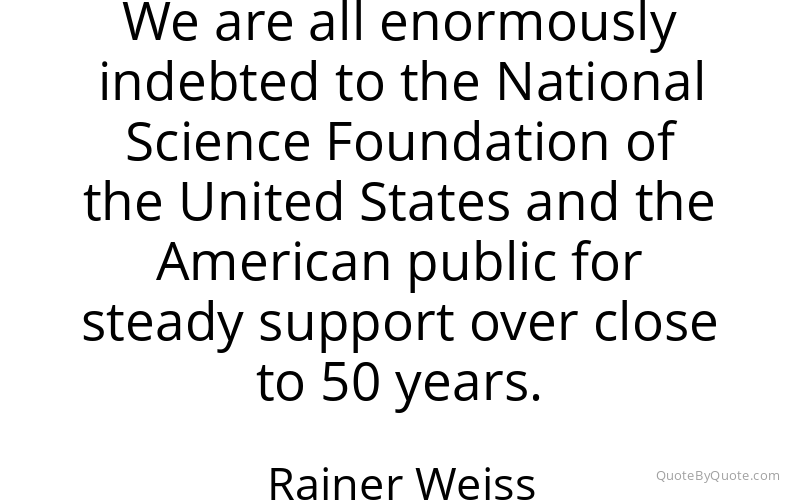 Preview image for this quote by Rainer Weiss