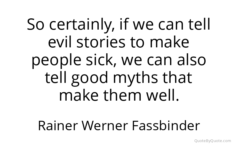 Preview image for this quote by Rainer Werner Fassbinder