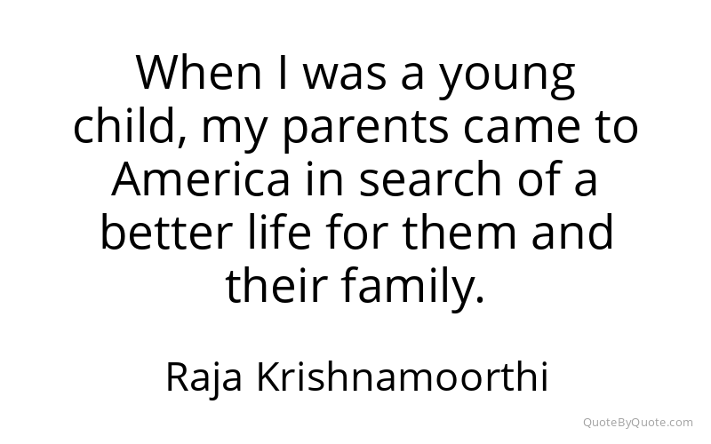 Preview image for this quote by Raja Krishnamoorthi