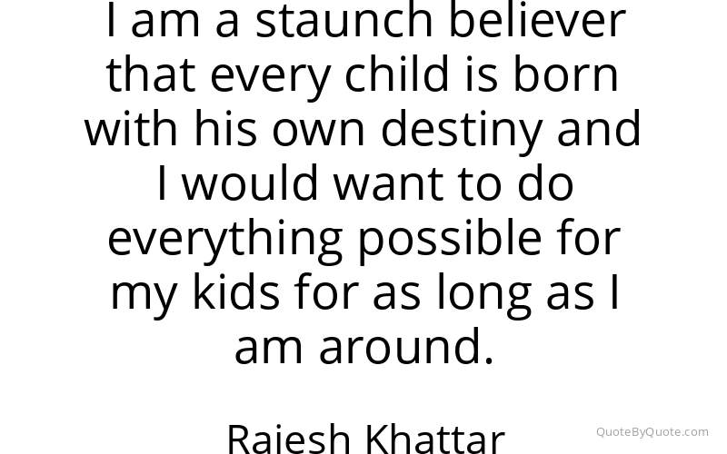 Preview image for this quote by Rajesh Khattar