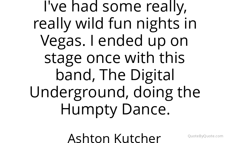 Preview image for this quote by Ashton Kutcher