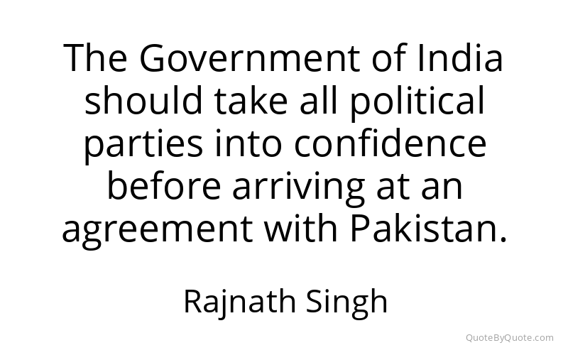 Preview image for this quote by Rajnath Singh