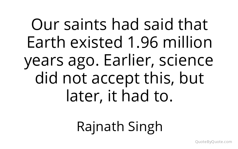 Preview image for this quote by Rajnath Singh