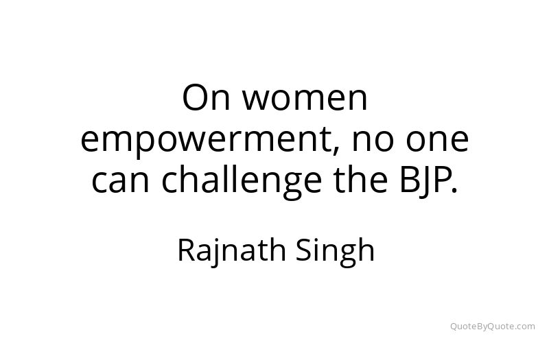 Preview image for this quote by Rajnath Singh