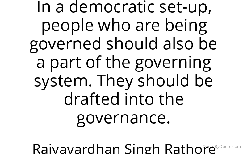 Preview image for this quote by Rajyavardhan Singh Rathore
