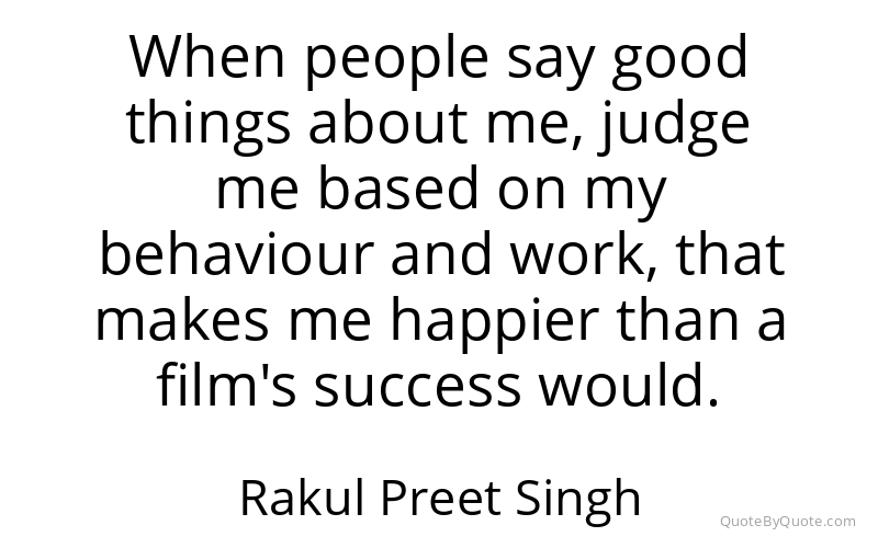 Preview image for this quote by Rakul Preet Singh