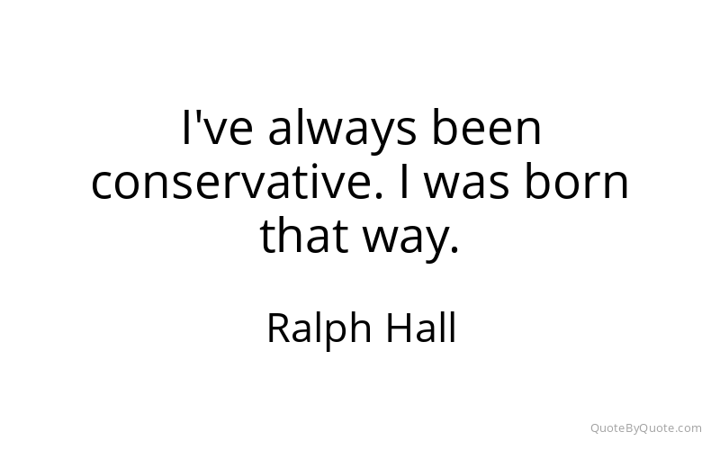 Preview image for this quote by Ralph Hall