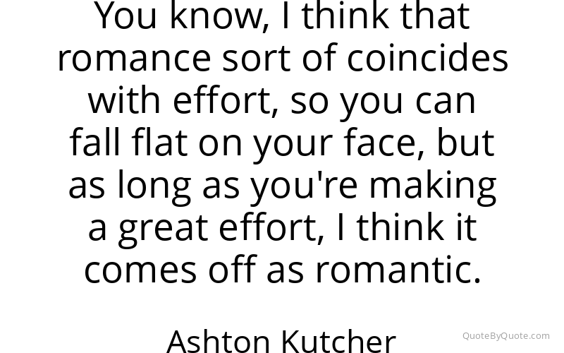 Preview image for this quote by Ashton Kutcher