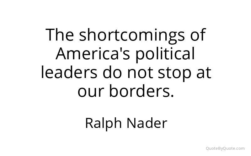 Preview image for this quote by Ralph Nader