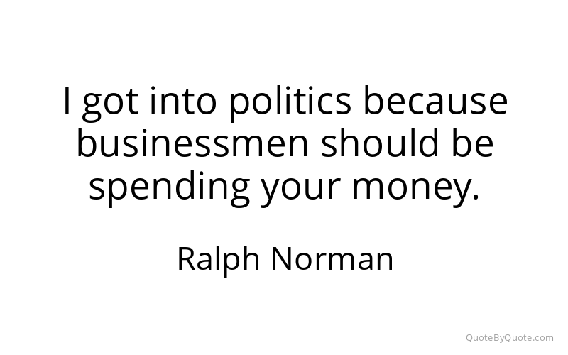 Preview image for this quote by Ralph Norman