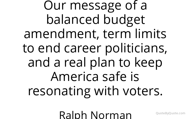 Preview image for this quote by Ralph Norman