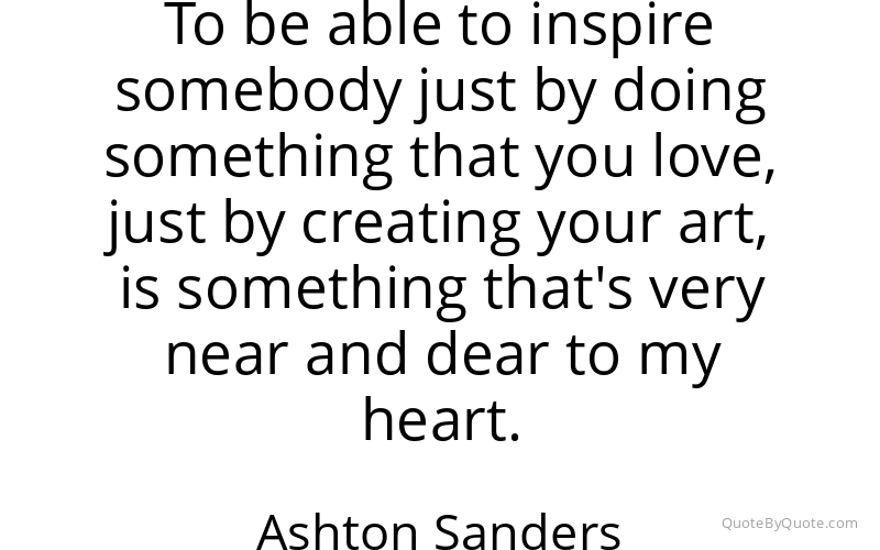 Preview image for this quote by Ashton Sanders