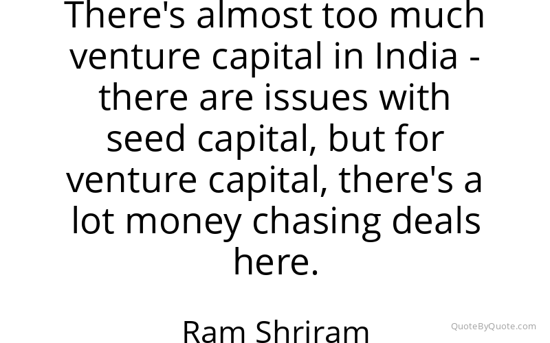 Preview image for this quote by Ram Shriram