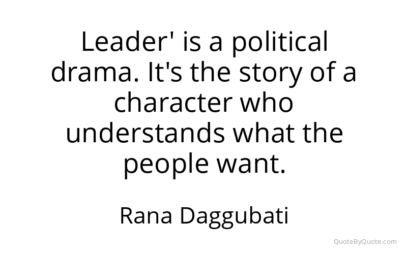 Preview image for this quote by Rana Daggubati