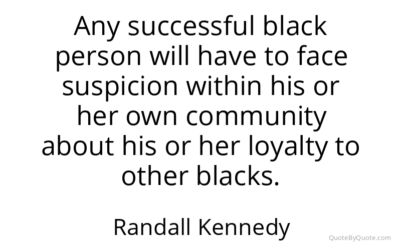 Preview image for this quote by Randall Kennedy