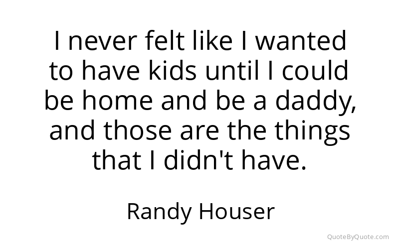 Preview image for this quote by Randy Houser