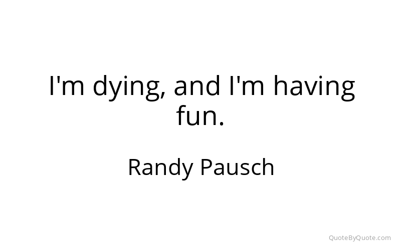 Preview image for this quote by Randy Pausch
