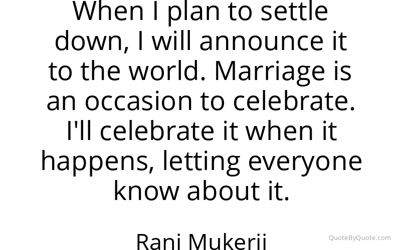 Preview image for this quote by Rani Mukerji
