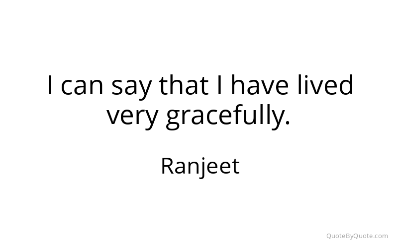 Preview image for this quote by Ranjeet