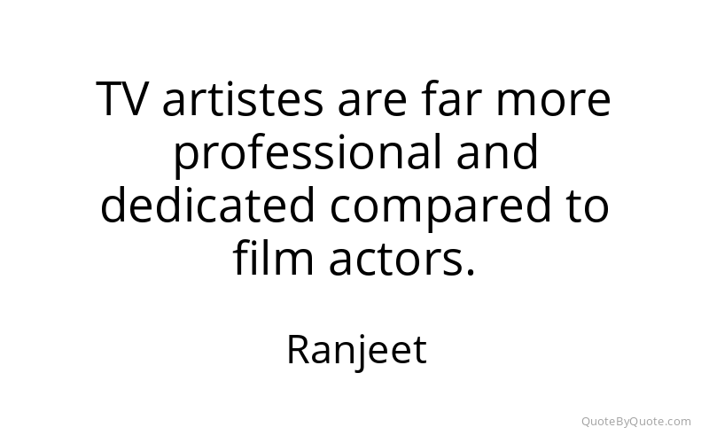 Preview image for this quote by Ranjeet