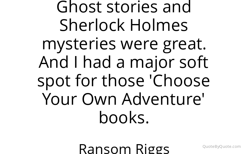 Preview image for this quote by Ransom Riggs