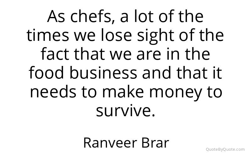 Preview image for this quote by Ranveer Brar