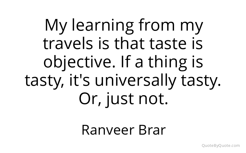 Preview image for this quote by Ranveer Brar