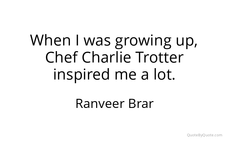 Preview image for this quote by Ranveer Brar