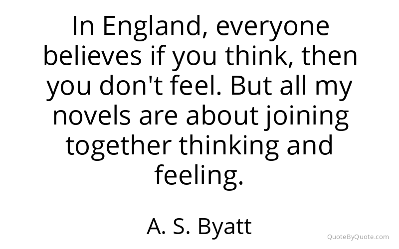 Preview image for this quote by A. S. Byatt