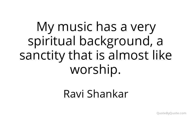 Preview image for this quote by Ravi Shankar