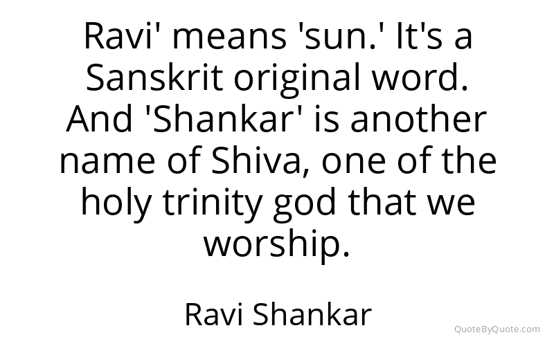 Preview image for this quote by Ravi Shankar