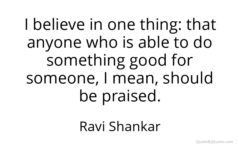 Preview image for this quote by Ravi Shankar