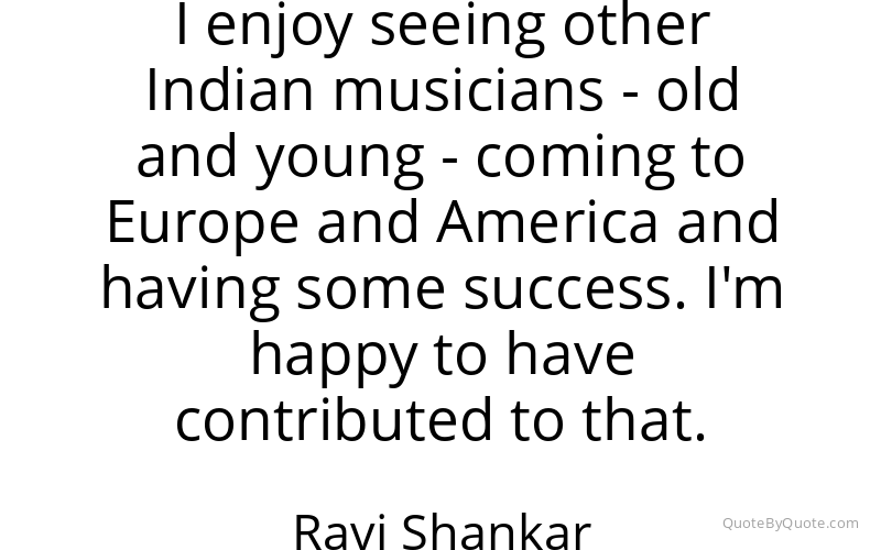 Preview image for this quote by Ravi Shankar