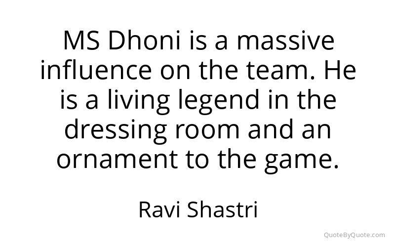 Preview image for this quote by Ravi Shastri