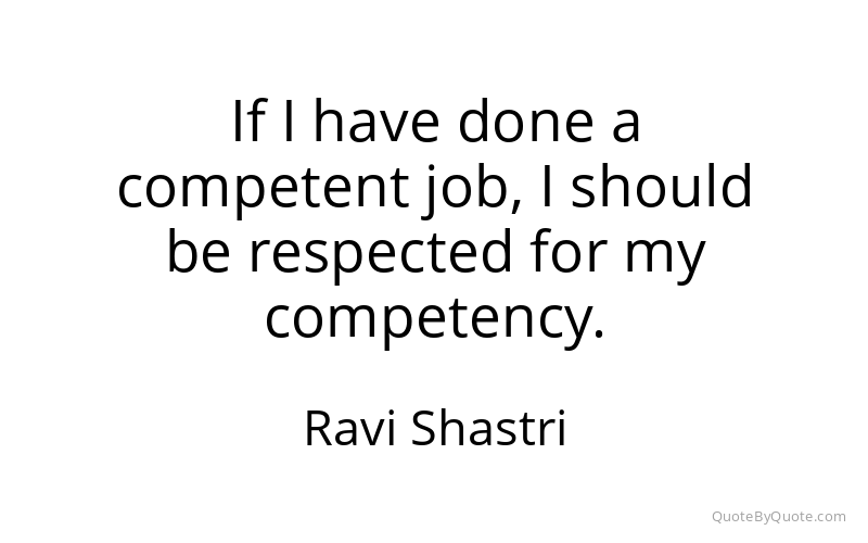 Preview image for this quote by Ravi Shastri