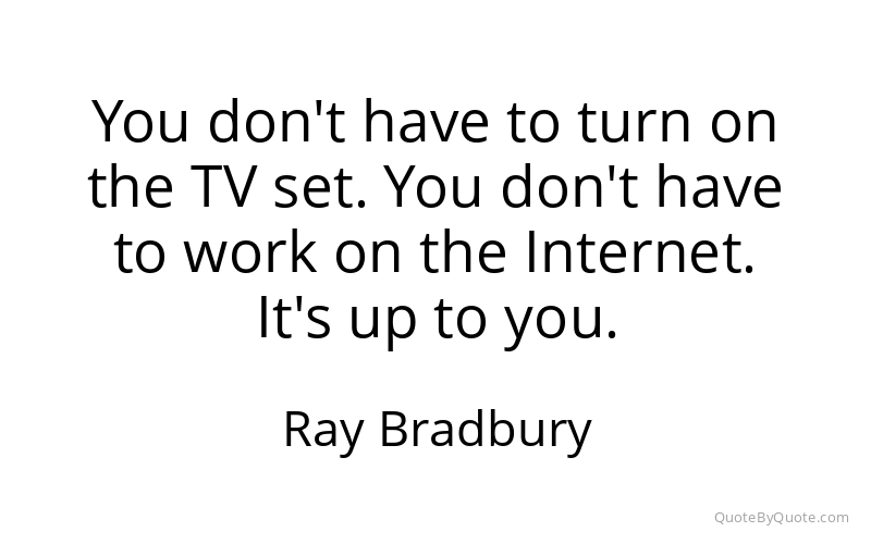 Preview image for this quote by Ray Bradbury