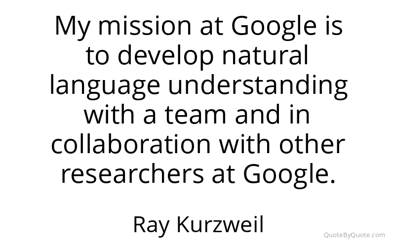 Preview image for this quote by Ray Kurzweil