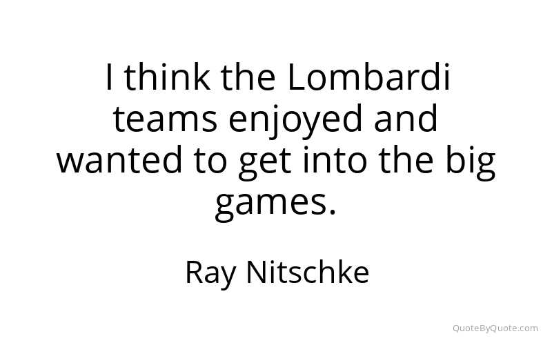Preview image for this quote by Ray Nitschke