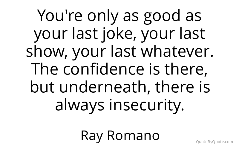Preview image for this quote by Ray Romano