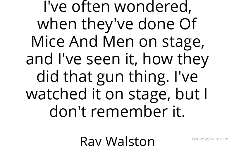 Preview image for this quote by Ray Walston