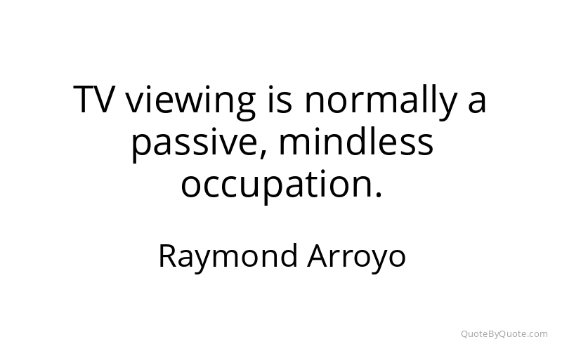 Preview image for this quote by Raymond Arroyo