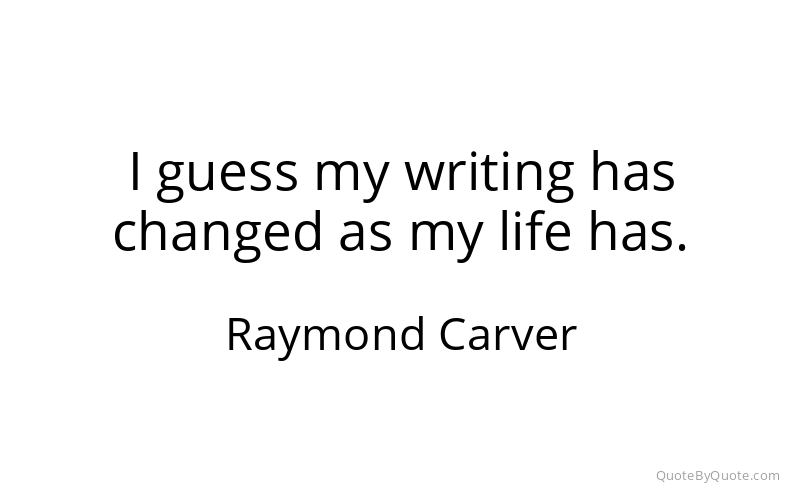 Preview image for this quote by Raymond Carver