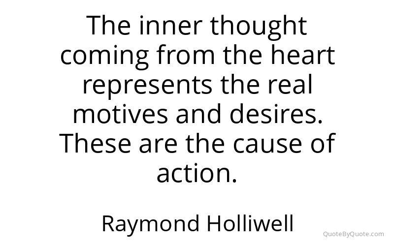 Preview image for this quote by Raymond Holliwell