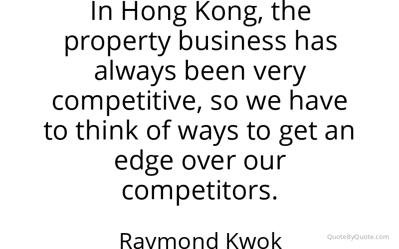 Preview image for this quote by Raymond Kwok