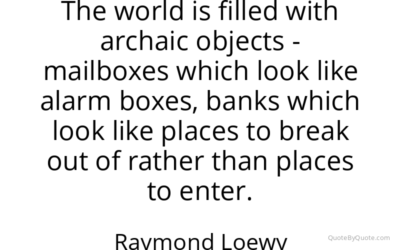 Preview image for this quote by Raymond Loewy