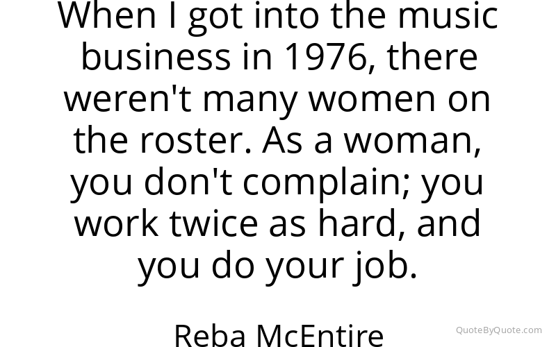 Preview image for this quote by Reba McEntire