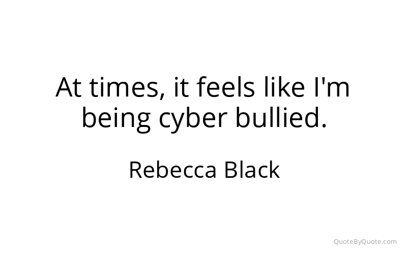 Preview image for this quote by Rebecca Black